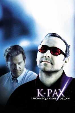 Affiche du film K-PAX, l'homme qui venait de loin