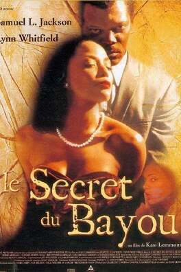 Affiche du film Le Secret du bayou