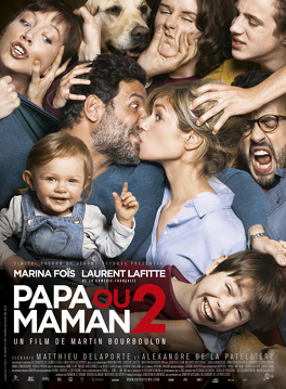 Affiche du film Papa ou maman 2
