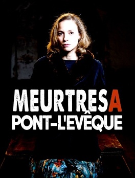 Affiche du film Meurtres à Pont-L-Evêque