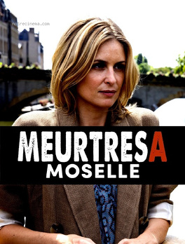 Affiche du film Meurtres en Moselle