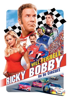 Affiche du film Ricky Bobby : roi du circuit