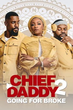 Couverture de Chief Daddy 2 : Le tout pour le tout