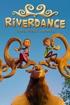 Riverdance - L'aventure animée