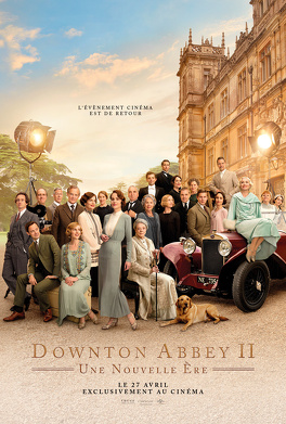 Affiche du film Downton Abbey : Une Nouvelle ère
