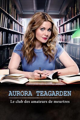 Affiche du film Aurora Teagarden : le club des amateurs de meurtres