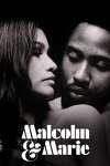 Malcolm and Marie