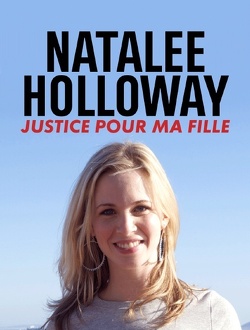 Couverture de Natalee Holloway : Justice pour ma fille