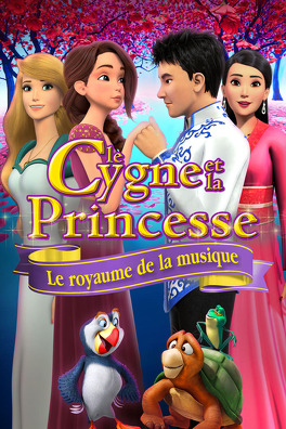 Affiche du film Le Cygne et la Princesse 9 - Le royaume de la musique