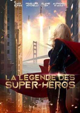 Affiche du film La Légende des Super-Héros