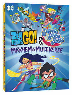Couverture de Teen Titans Go! & DC Super Hero Girls : Mayhem in the Multiverse