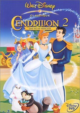 Affiche du film Cendrillon 2 : une vie de princesse
