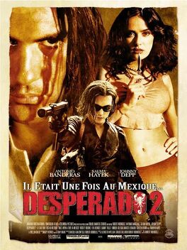 Affiche du film Desperado 2 : Il était une fois au Mexique