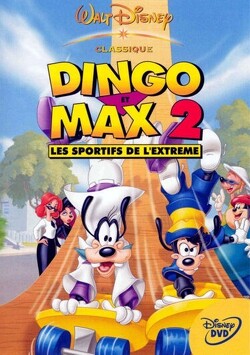 Couverture de Dingo et Max 2 : les sportifs de l'extrême