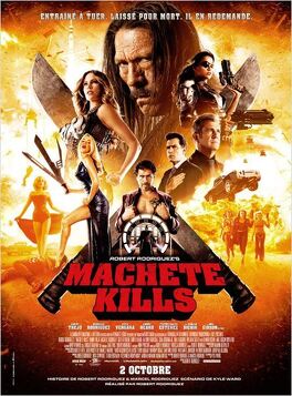 Affiche du film Machete Kills