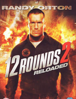 Affiche du film 12 rounds 2: Reloaded