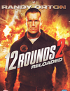12 rounds 2: Reloaded
