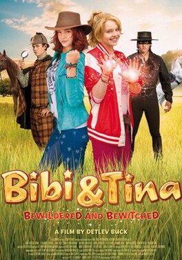 Affiche du film Bibi & Tina - Complètement ensorcelée !
