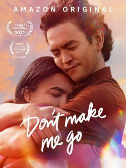 Affiche du film Don't Make Me Go