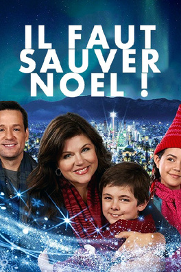 Affiche du film Il faut sauver Noël !