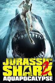 Affiche du film Jurassic shark 2 : Aquapocalypse