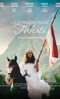 La Dernière Reine de Tahiti