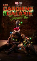 Les Gardiens de la Galaxie : Joyeuses Fêtes