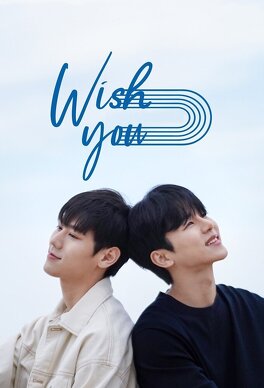 Affiche du film Wish You - Your melody from my heart