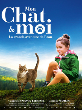 Affiche du film Mon chat et moi, la grande aventure de Rroû
