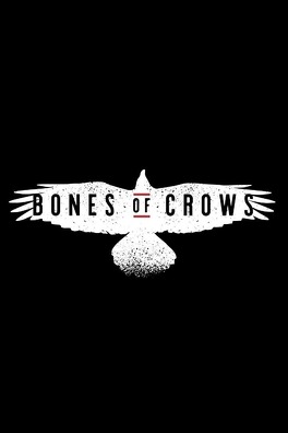 Affiche du film Bones of Crows