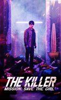 The Killer , Mission : Save The Girl