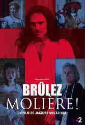Affiche du film Brûlez Molière !