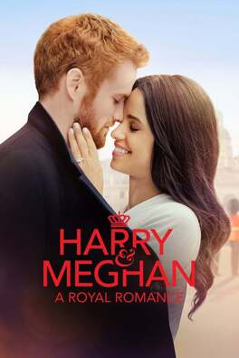 Affiche du film Quand Harry rencontre Meghan: romance royale