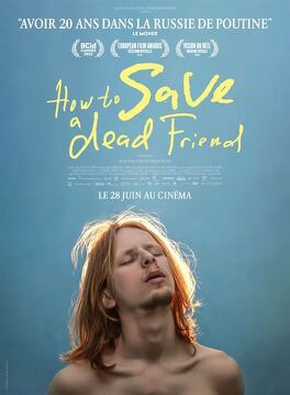 Affiche du film How To Save a Dead Friend