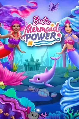 Affiche du film Barbie : Le pouvoir des Sirènes