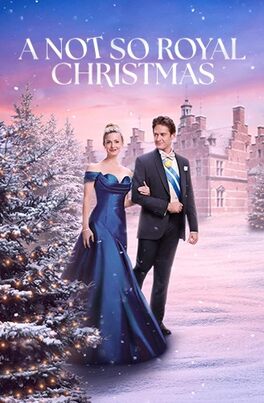 Affiche du film A Not So Royal Christmas