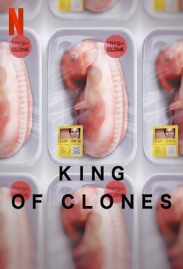 Affiche du film King of Clones - Où s’arrêtera le Dr Hwang ?
