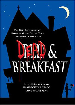 Affiche du film Dead and Breakfast