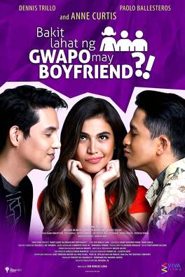 Affiche du film Bakit Lahat ng Gwapo May Boyfriend?!