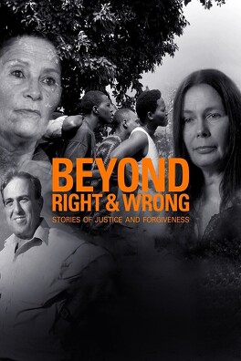 Affiche du film Beyond Right and Wrong : Stories of Justice and Forgiveness