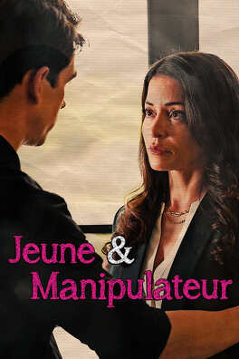 Affiche du film Jeune & Manipulateur