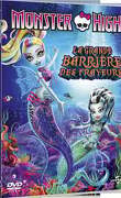 Monster High: La grande barrière des frayeurs