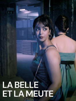 Affiche du film La Belle et la Meute