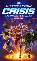 Justice League : Crisis on Infinite Earths – Part One