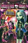 couverture Monster High : Fusion monstrueuse
