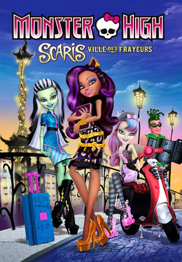 Affiche du film Monster High : Scaris, la Ville des Frayeurs