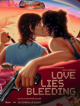 Affiche du film Love Lies Bleeding