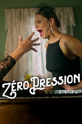 Affiche du film Zéro pression