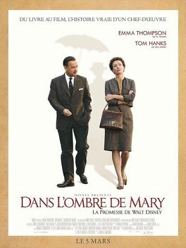 Affiche du film Dans l'ombre de Mary - La promesse de Walt Disney