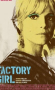 Factory Girl, portrait d'une muse